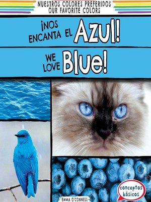 cover image of ¡Nos encanta el azul! (We Love Blue!)